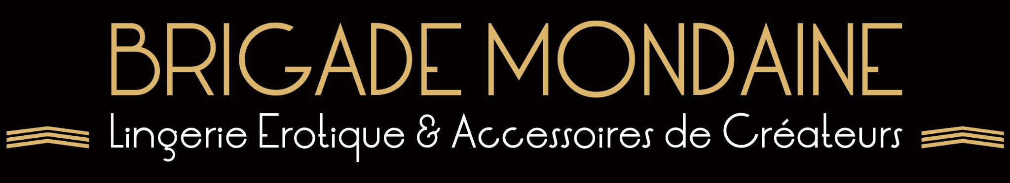 Brigade Mondaine — Lingerie et accessoires de créateurs